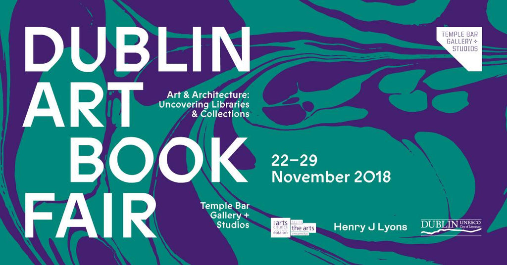 Dublin Art Book Fair 2018: Art and Architecture