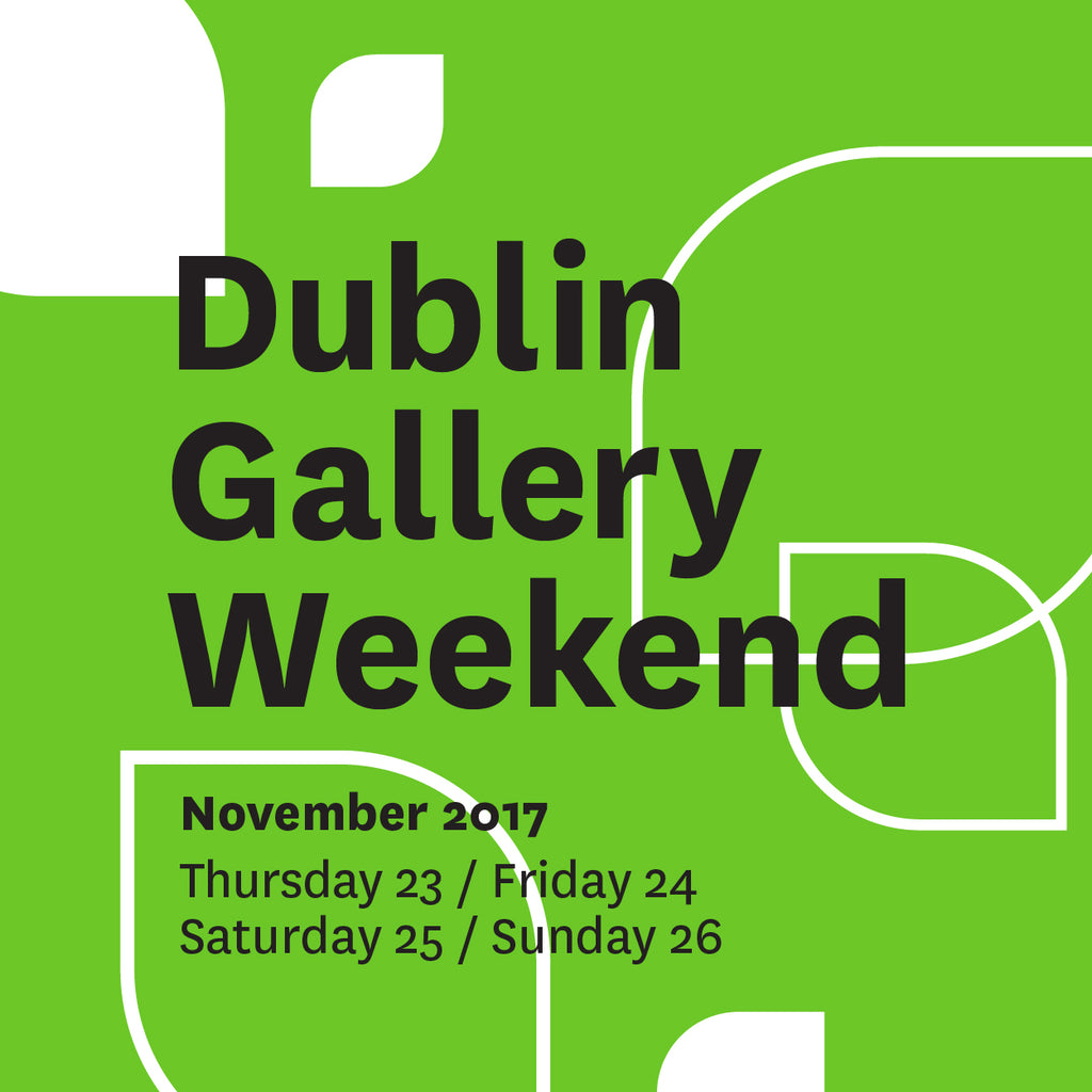 Dublin Gallery Weekend at The Library Project 2017