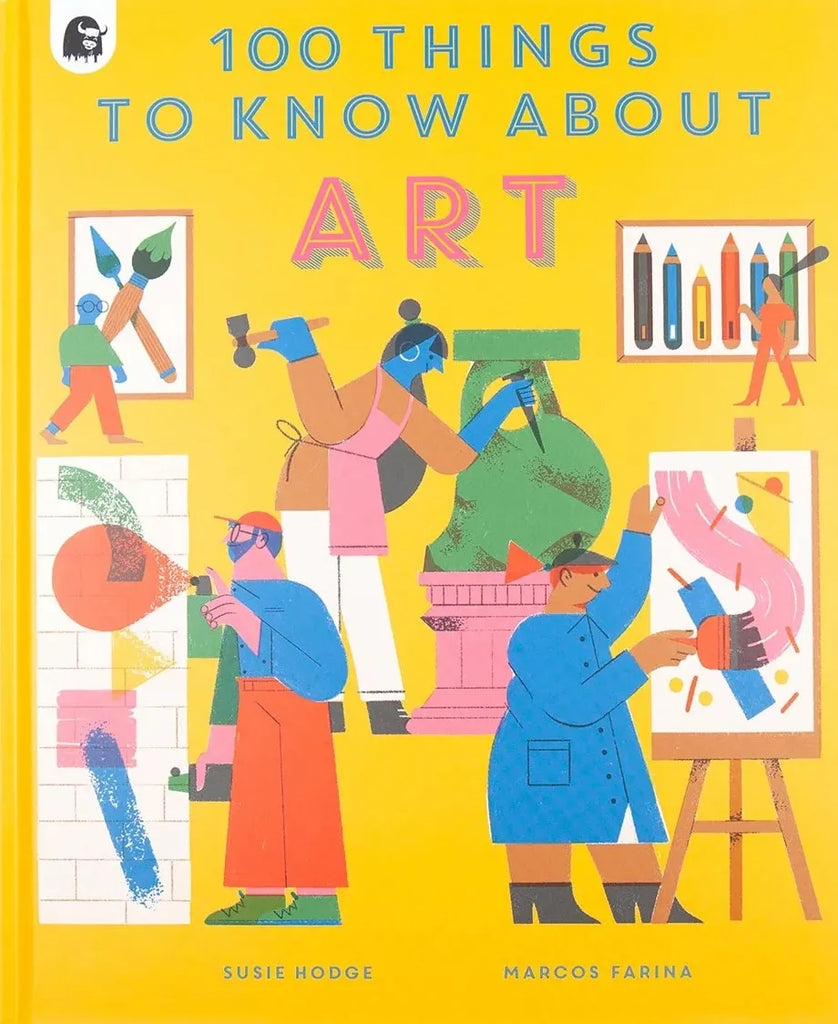100 Things to Know About Art, Susie Hodge