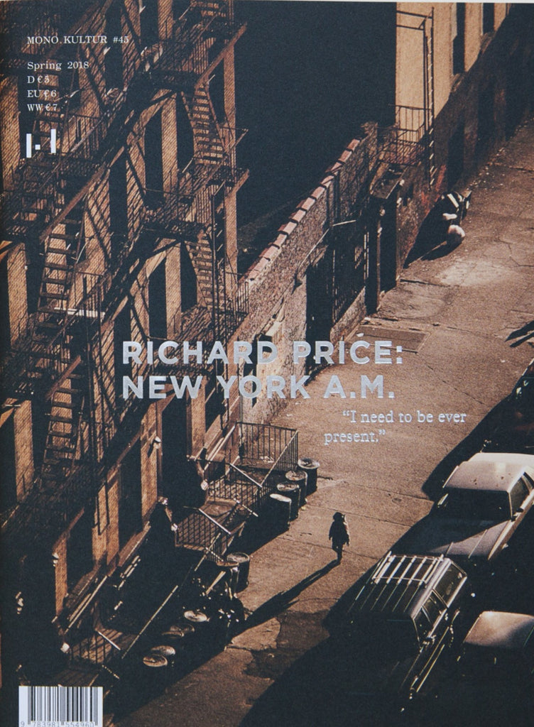 mono.kultur #45, Richard Price: New York A.M.