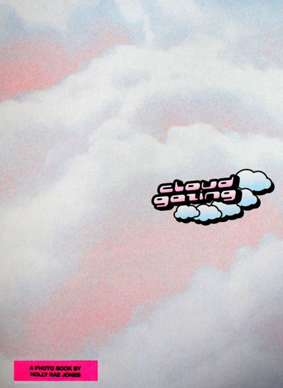 Cloud Gazing, Holly Rae Jones