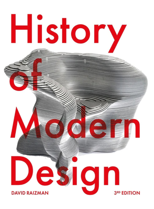 History of Modern Design, 3rd Edition, David Raizman