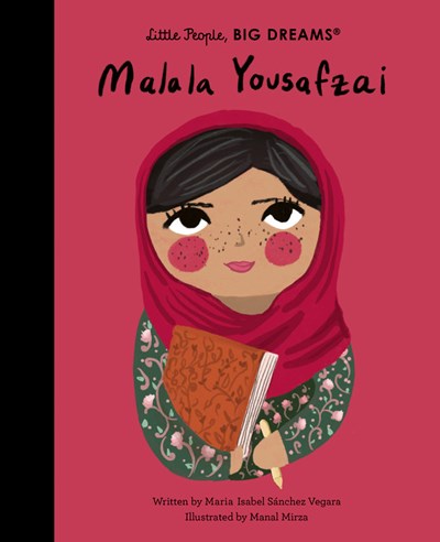 Little People, BIG DREAMS: Malala Yousafzai