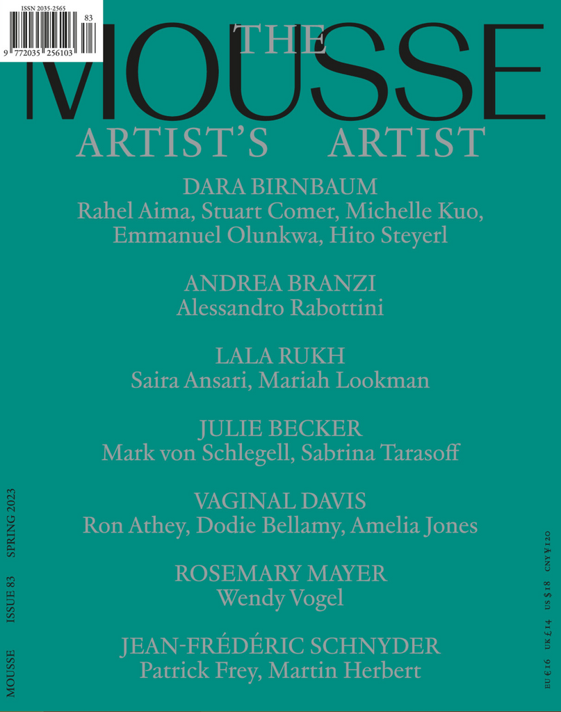 Mousse, Issue 83: The Artist’s Artist