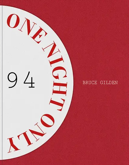 One Night Only, Bruce Gilden