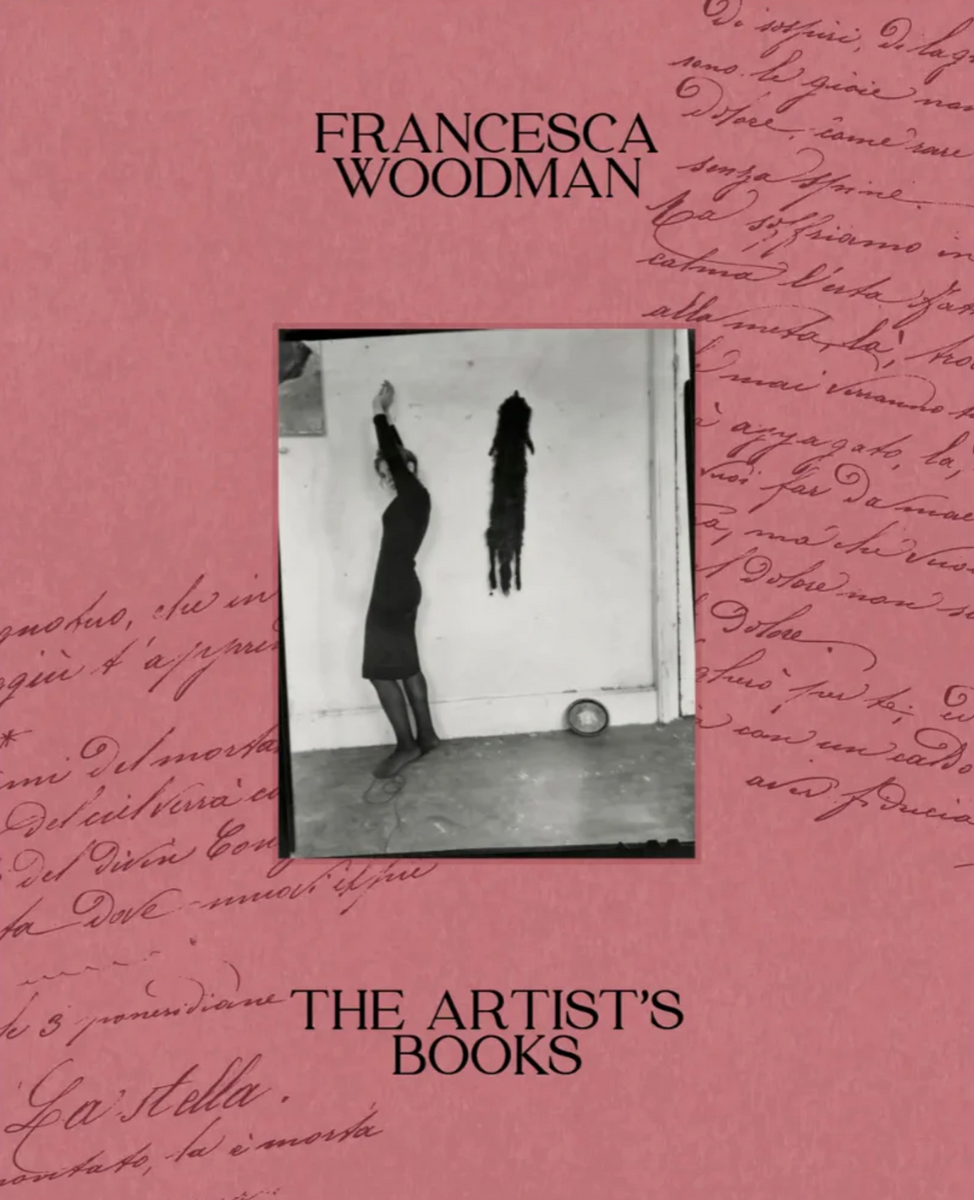 アート・デザイン・音楽 Francesca Woodman: The Artist's Books The Artist's Books: Francesca Woodman – The Library Project