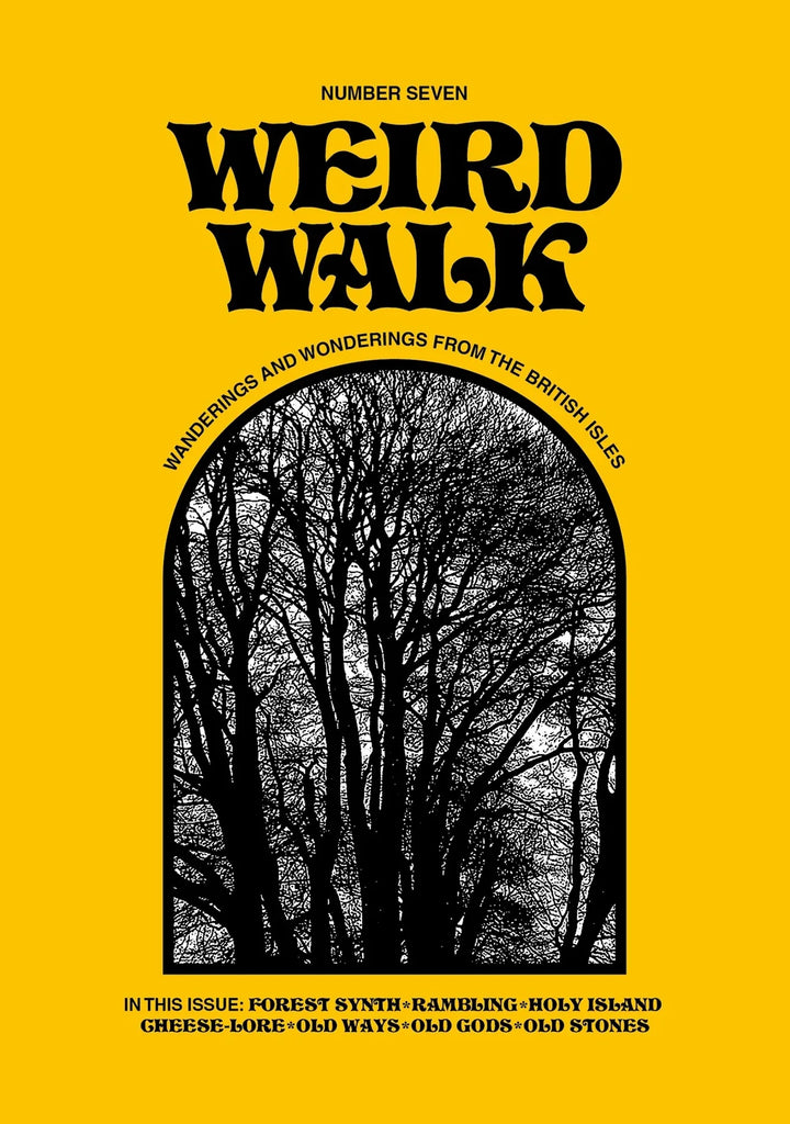 Weird Walk Zine, Issue Seven