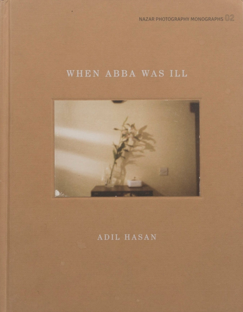 When Abba was ill, Adil Hasan