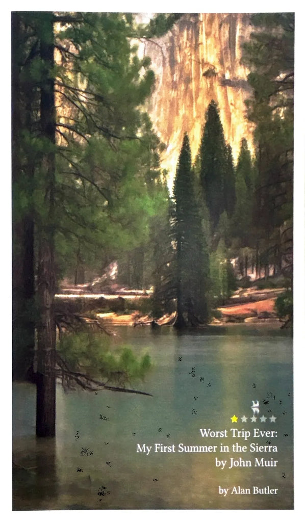 'Worst Trip Ever: My First Summer In The Sierra' By John Muir, Alan Butler