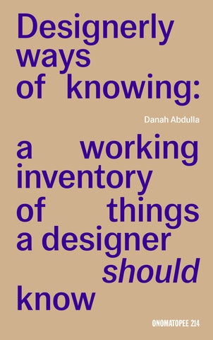Designerly Ways of Knowing, Danah Abdulla