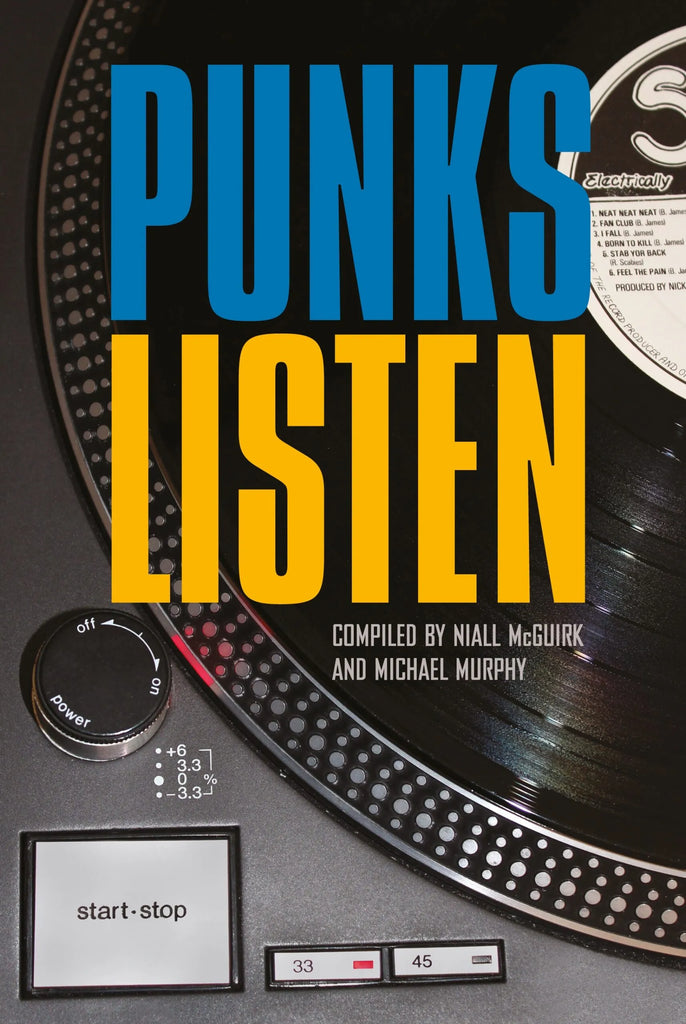 Punks Listen, Niall McGuirk and Michael Murphy (Eds)