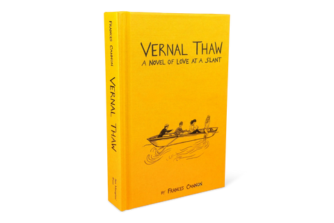 Book Launch: Vernal Thaw: A Novel of Love at a Slant, Franky Cannon