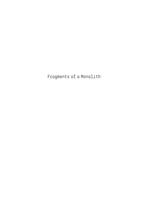 Fragment of a Monolith, Yoli Yang