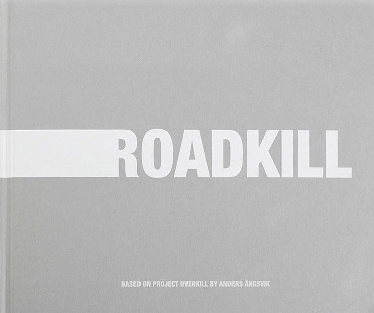 Roadkill, Anders Ängsvik
