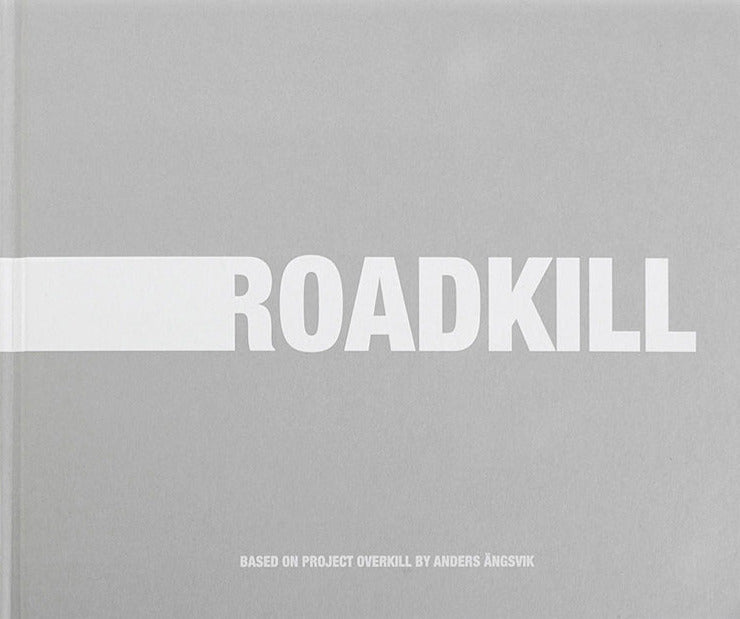 Roadkill, Anders Ängsvik