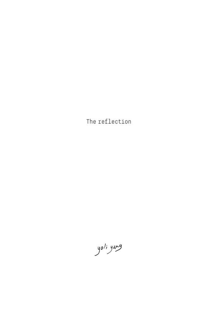 The Reflection Yoli Yang