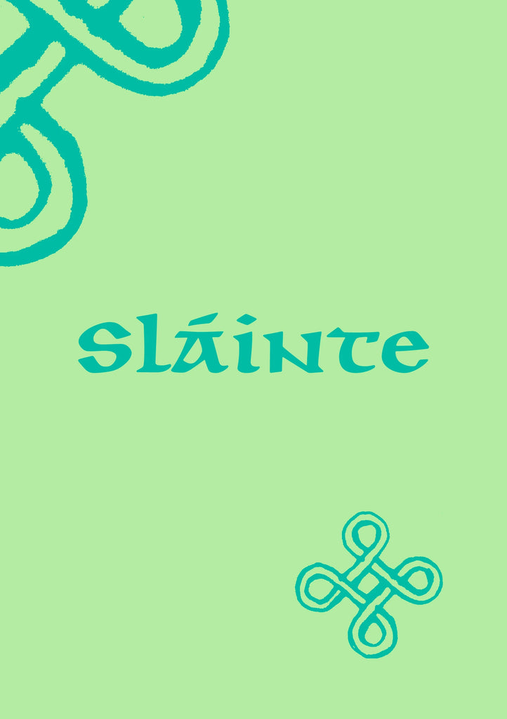 Sláinte (Cheers) A5 Greeting card