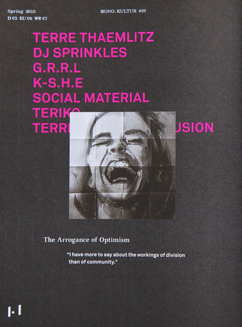 mono.kultur #39, Terre Thaemlitz: The Arrogance Of Optimism