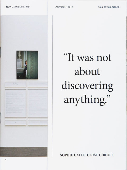 mono.kultur #42, Sophie Calle: Close Circuit
