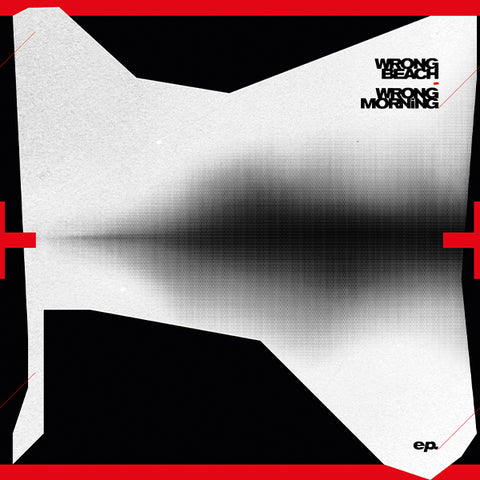 Wrong Beach - Wrong Morning EP