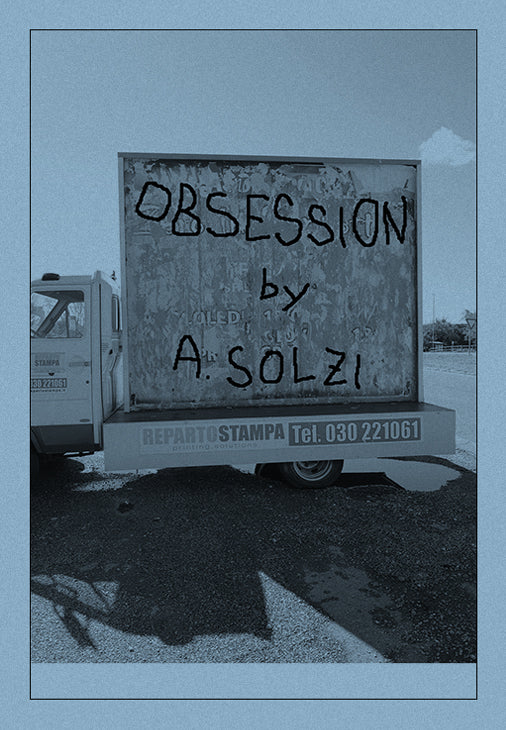 Obsession, Attilio Solzi