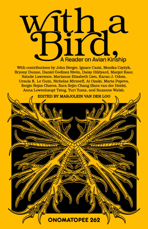 With A Bird: A Reader on Avian Kinship