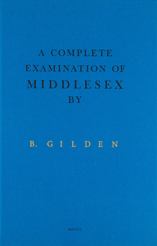 A Complete Examination of Middlesex, Bruce Gilden