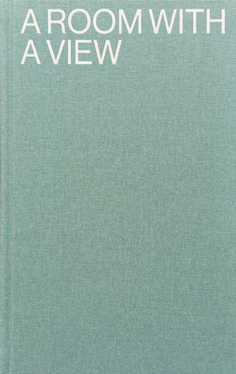 A Room with a View, Verena von Beckerath (Ed.)