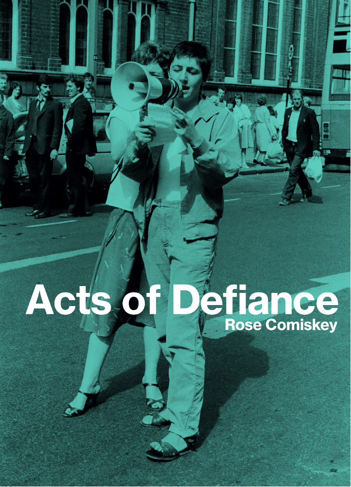 Acts of Defiance, Rose Comiskey