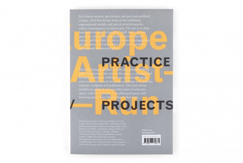 Artist Run Europe: Practice/Projects/Spaces