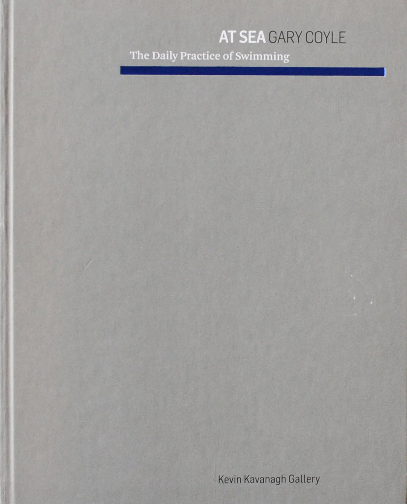 At Sea, The Daily Practice of Swimming, Gary Coyle