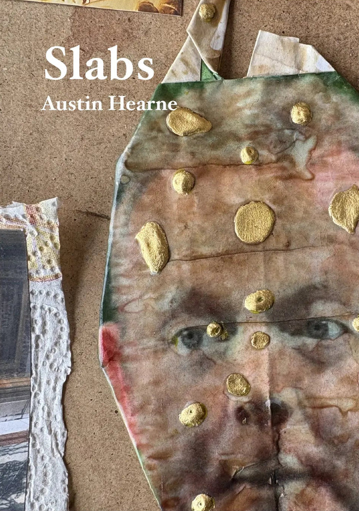 Slabs, Austin Hearne