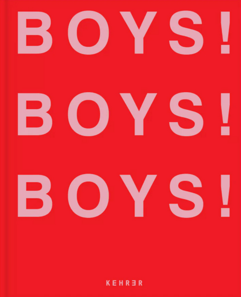 BOYS! BOYS! BOYS!