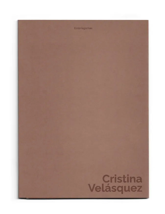 Cristina Velásquez: Embriagantes: Issue 1