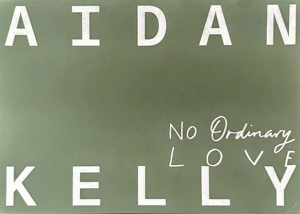 No Ordinary Love, Aidan Kelly (Signed)