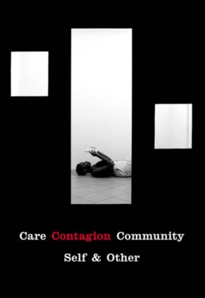 Care | Contagion | Community — Self & Other