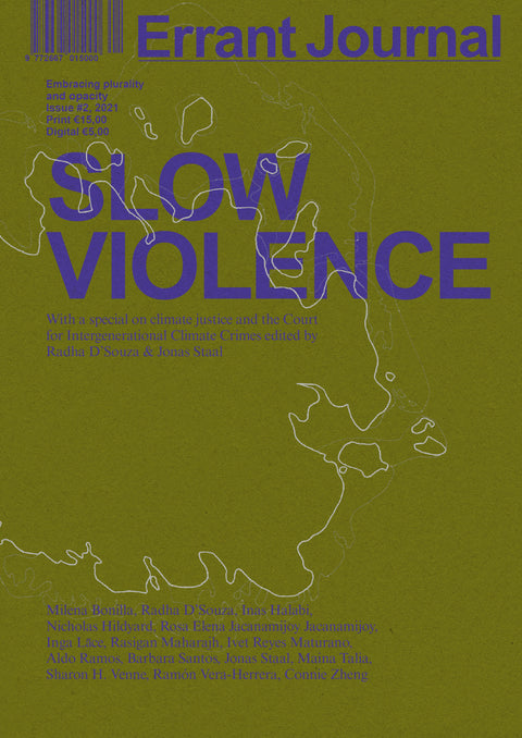 Errant Journal, Issue 2: Slow Violence