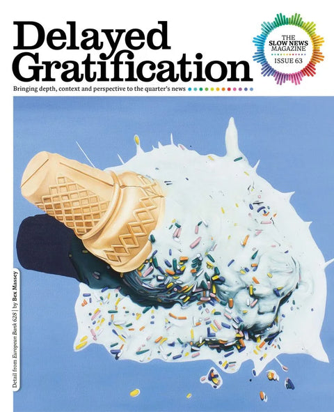 Delayed Gratification Issue 63