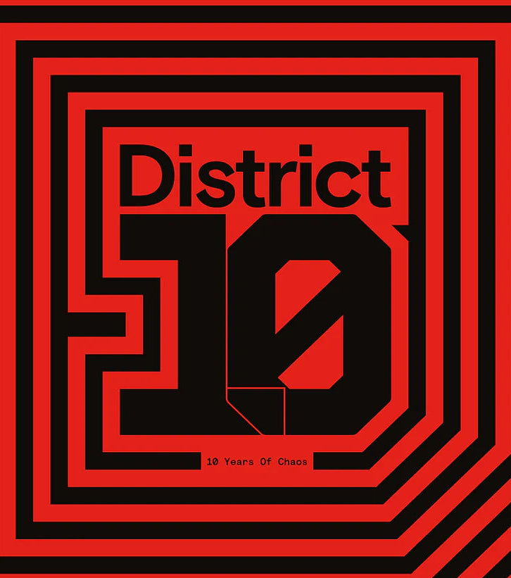 District: 10 Years of Chaos