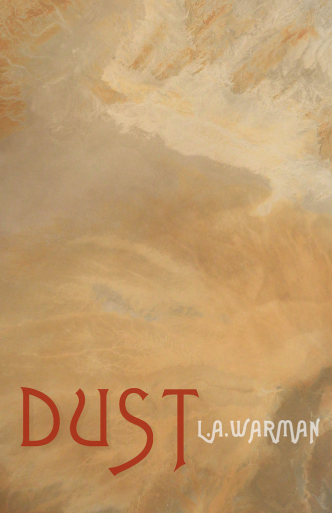 Dust, LA Warman
