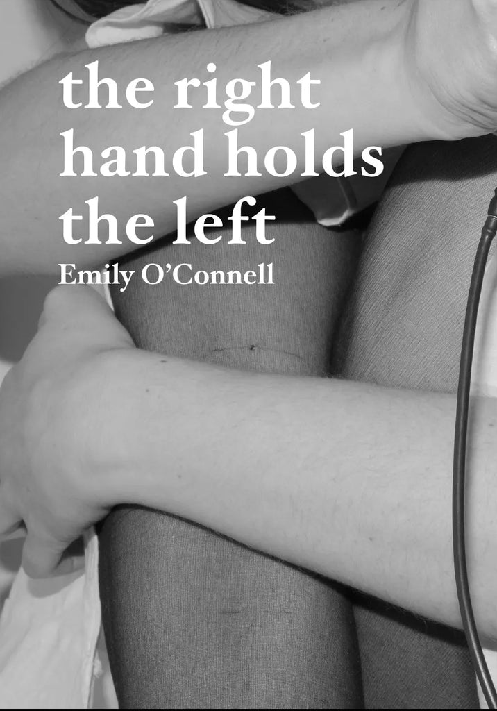 the right hand holds the left, Emily O'Connell