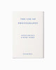 The Use of Photography, Annie Ernaux & Marc Marie