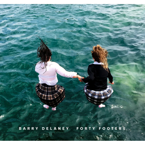 Forty Footers, Barry Delaney