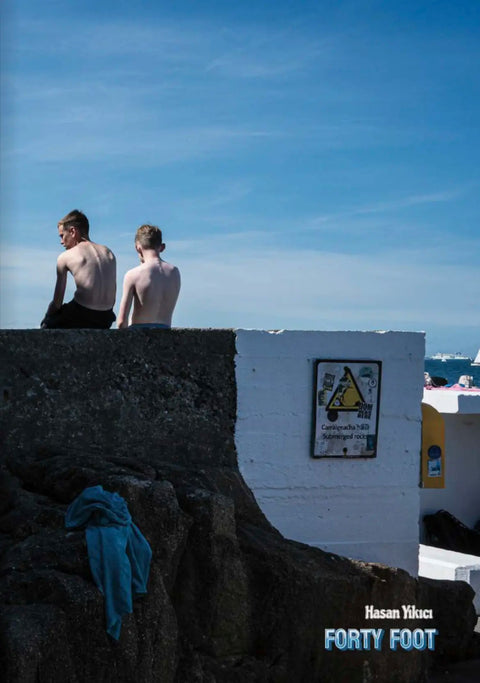 Forty Foot, Hasan Yıkıcı