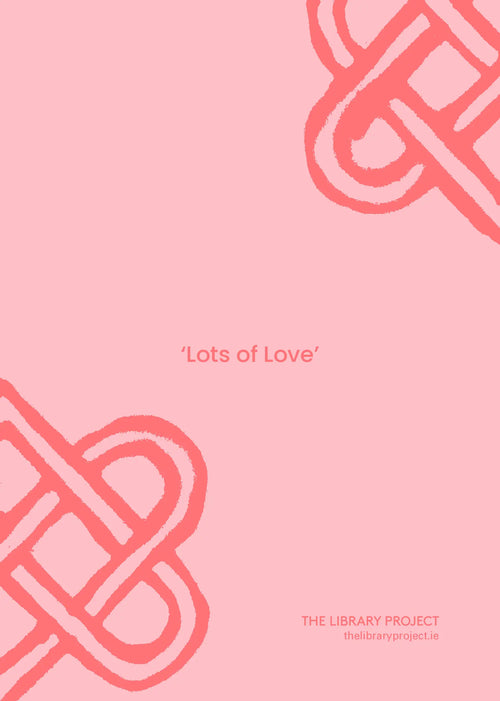 Grá Mór (Lots of Love) Greeting Card