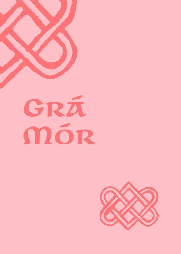 Grá Mór (Lots of Love) Greeting Card
