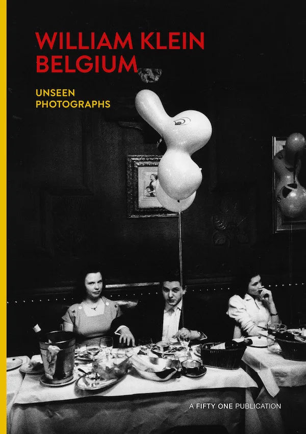 Belgium: Unseen Photographs, William Klein – The Library Project