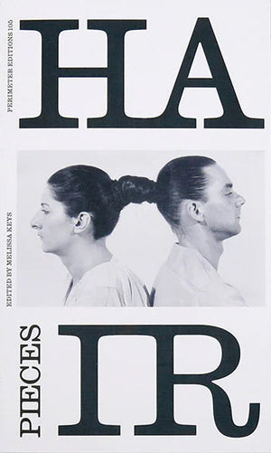 Hair Pieces, Melissa Keys (ed.)