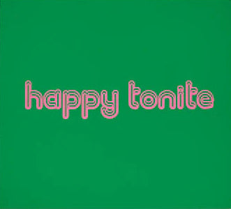 Happy Tonite, Ed Jones and James Welch