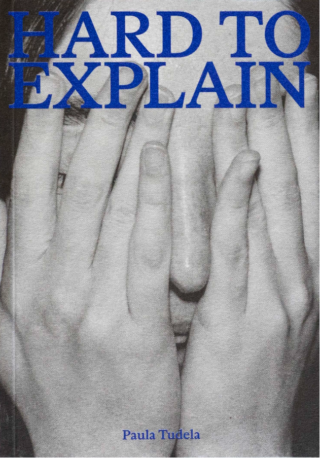 Hard to Explain, Paula Tudela